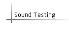 Sound Testing
