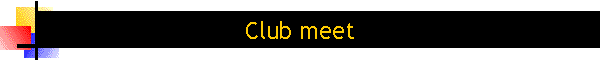 Club meet