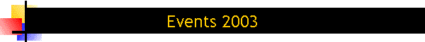 Events 2003